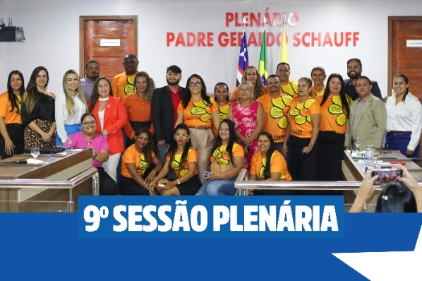 9º Sessão Ordinária  17/02/2025 - Câmara Municipal de Vereadores de São Pedro da Água Branca/MA